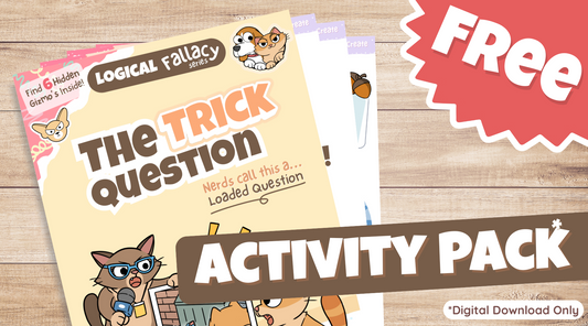 The Loaded Question fallacy pack to develop comprehension, writing and critical thinking skills for kids