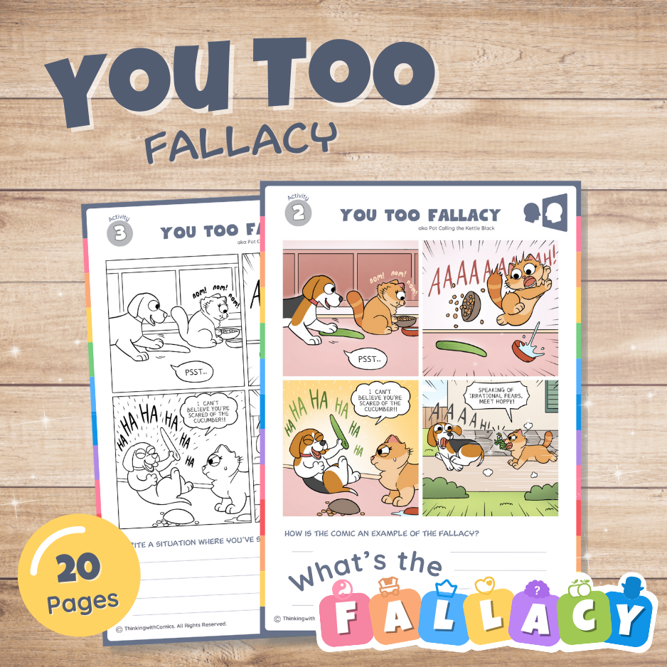 You Too Fallacy Activity Pack