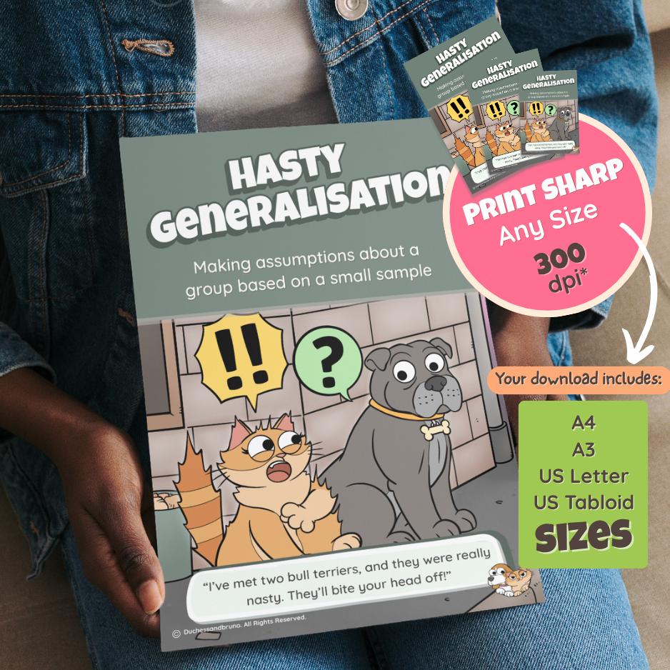Someone holding the printed Hasty Generalisation poster, with a note that the download includes A4, A3, US Letter and US Tabloid sizes at 300 dpi