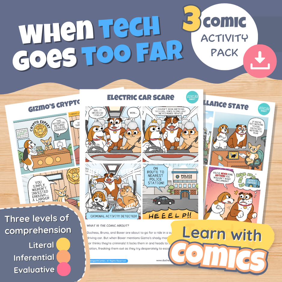 When Tech Goes Too Far digital download cover, a three comic activity pack with literal, inferential and evaluative comprehension questions
