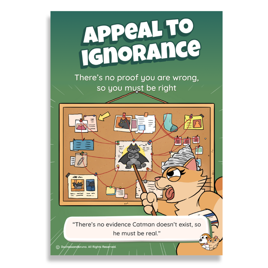 Appeal to Ignorance Poster