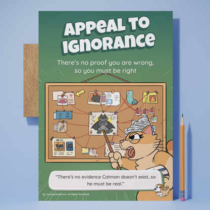 Appeal to Ignorance Poster