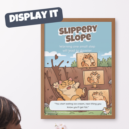 Slippery Slope Poster