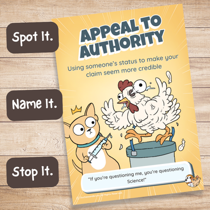 Printed Appeal to Authority fallacy poster on a wooden desk with Spot It, Name It, Stop It labels