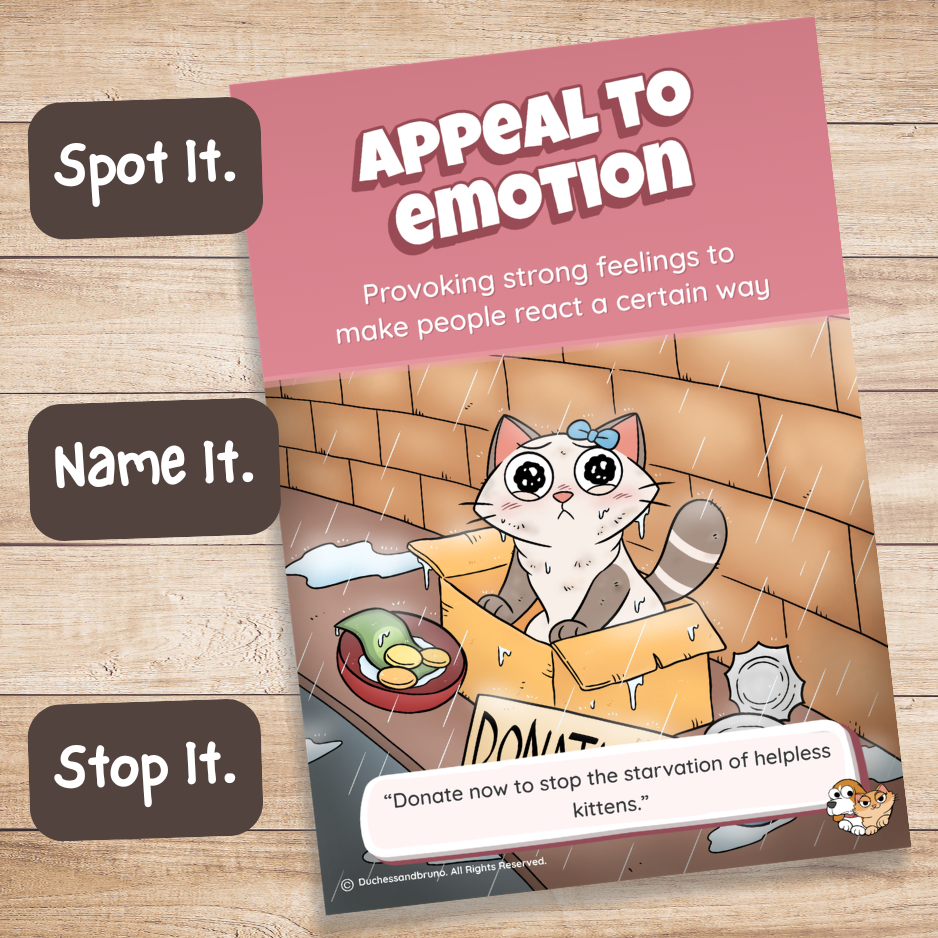 Printed Appeal to Emotion fallacy poster on a wooden desk with Spot It, Name It, Stop It labels