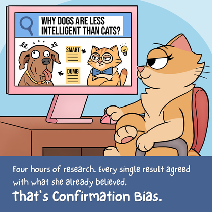 Illustrated comic panel from the Confirmation Bias poster with a caption explaining the reasoning mistake