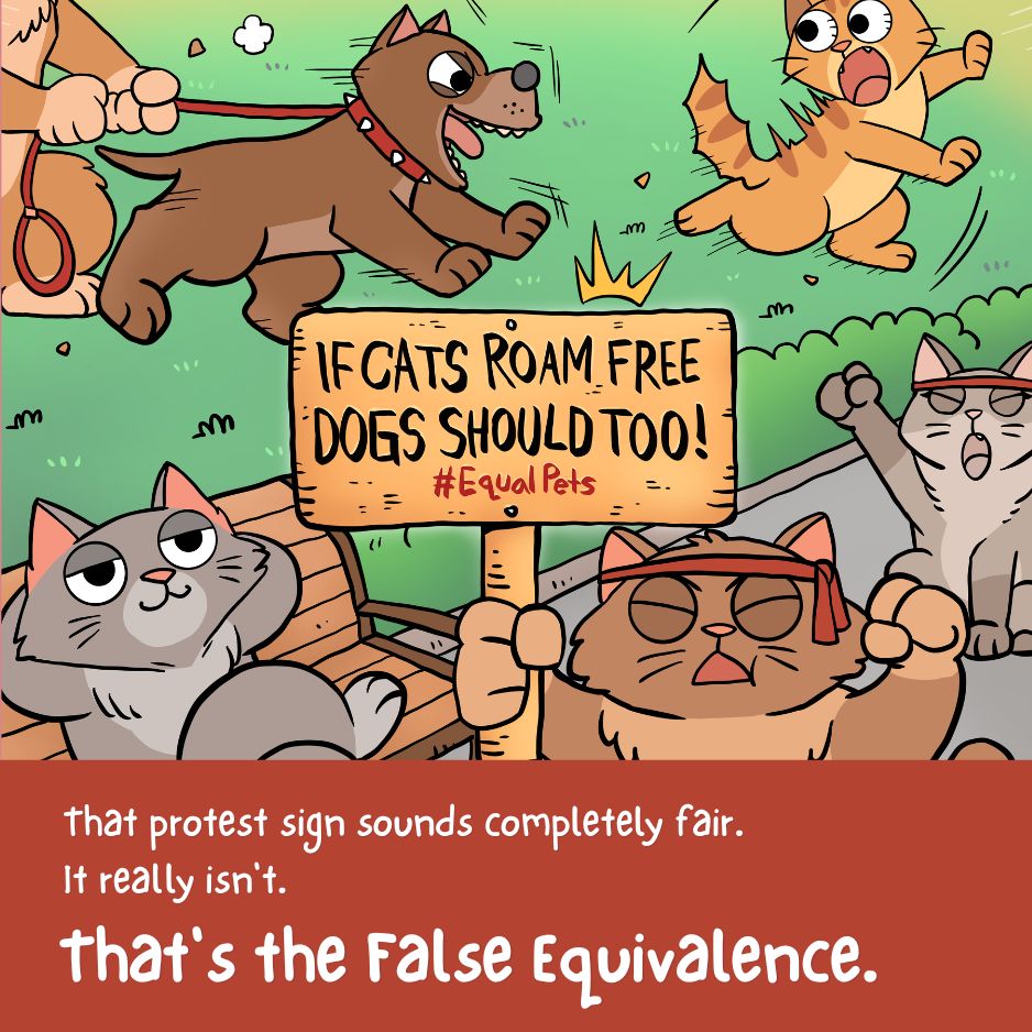 Illustrated comic panel from the False Equivalence poster with a caption explaining the reasoning mistake