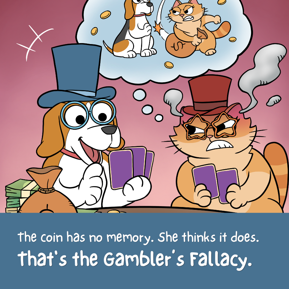 Illustrated comic panel from the Gambler's Fallacy poster with a caption explaining the reasoning mistake