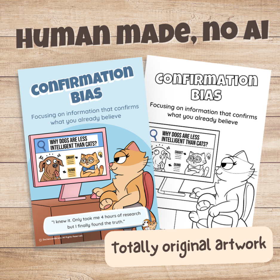 Confirmation Bias poster in colour and black and white, hand-drawn original artwork made without AI