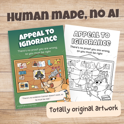 Appeal to Ignorance poster in colour and black and white, hand-drawn original artwork made without AI