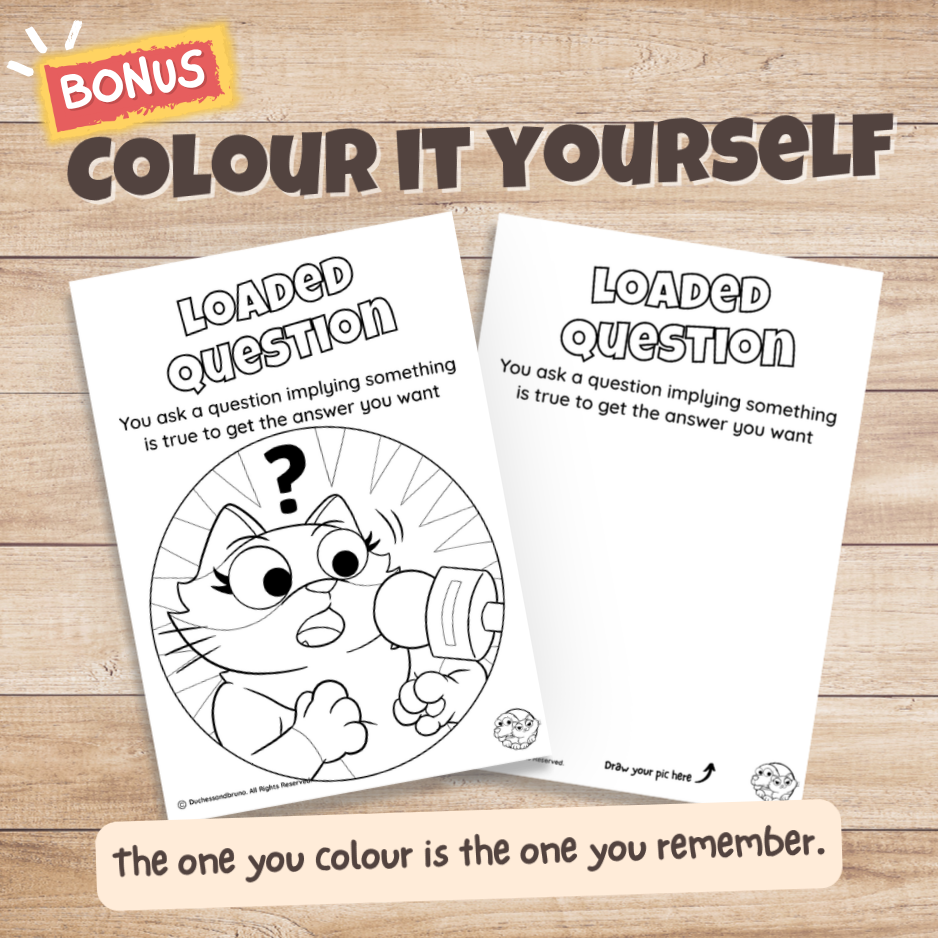 Loaded Question fallacy poster bonus colouring page, the same illustration in black and white for students to colour in