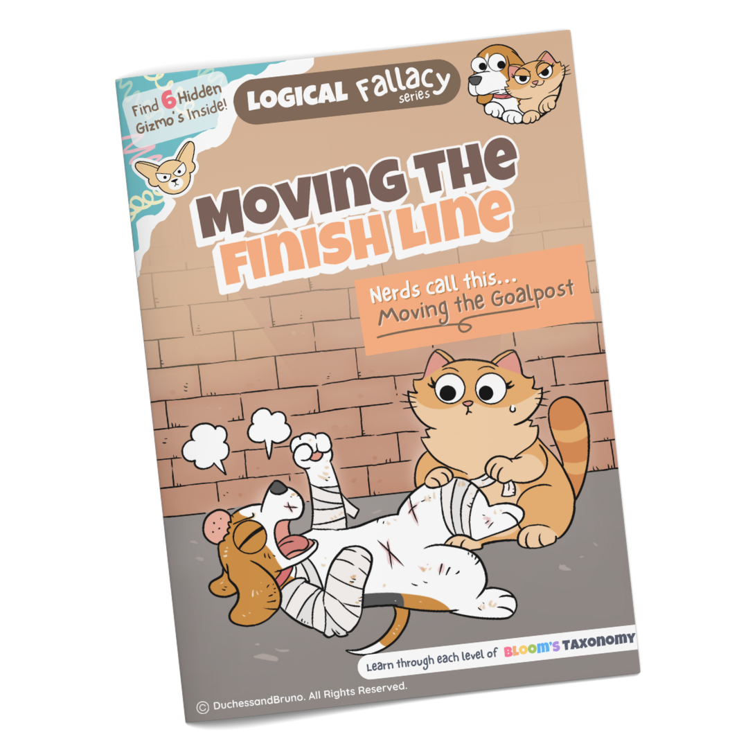 Moving the goalpost logical fallacy activity pack cover showing cartoon dog and cat characters with the tagline Moving the Finish line, professionally printed booklet