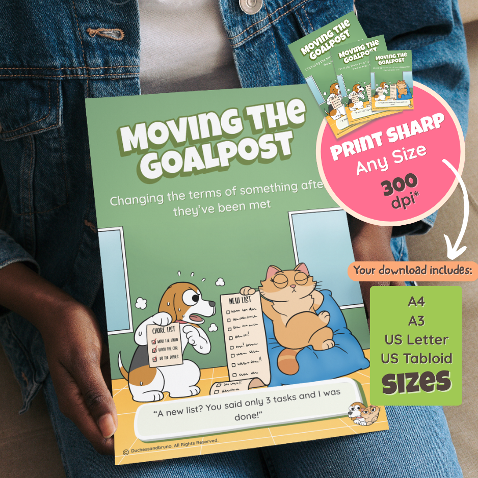 Someone holding the printed Moving the Goalpost poster, with a note that the download includes A4, A3, US Letter and US Tabloid sizes at 300 dpi