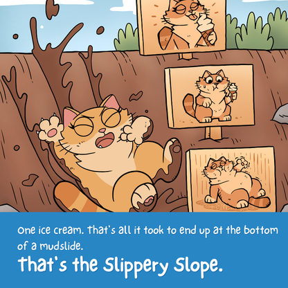 Illustrated comic panel from the Slippery Slope poster with a caption explaining the reasoning mistake