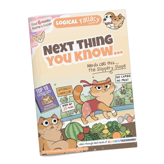 Slippery Slope logical fallacy activity pack cover showing cartoon cat characters with the tagline Next Thing You Know, professionally printed booklet