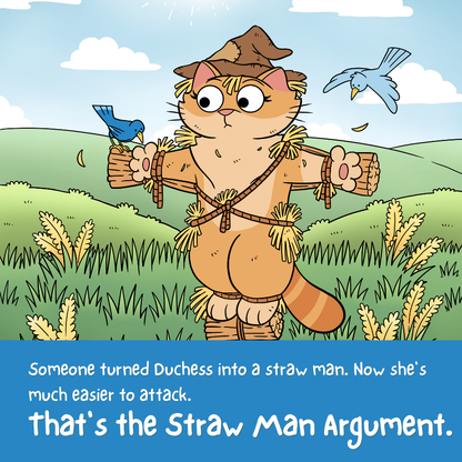 Illustrated comic panel from the Straw Man Argument poster with a caption explaining the reasoning mistake