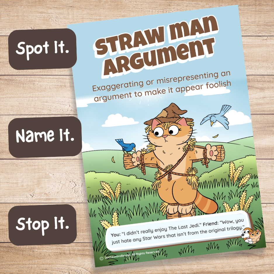 Printed Straw Man Argument fallacy poster on a wooden desk with Spot It, Name It, Stop It labels