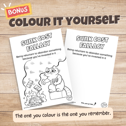 Sunk Cost fallacy poster bonus colouring page, the same illustration in black and white for students to colour in