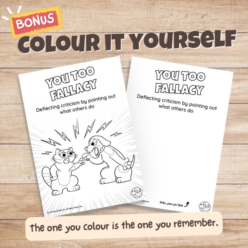 You Too Fallacy poster bonus colouring page, the same illustration in black and white for students to colour in